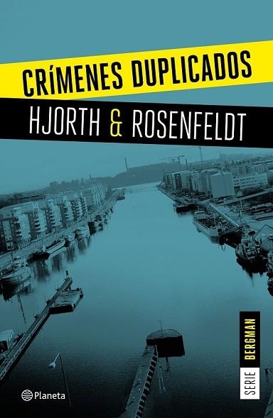 CRÍMENES DUPLICADOS (SERIE BERGMAN 2) | 9788408159629 | HJORTH, MICHAEL; ROSENFELDT, HANS | Llibreria Drac - Librería de Olot | Comprar libros en catalán y castellano online