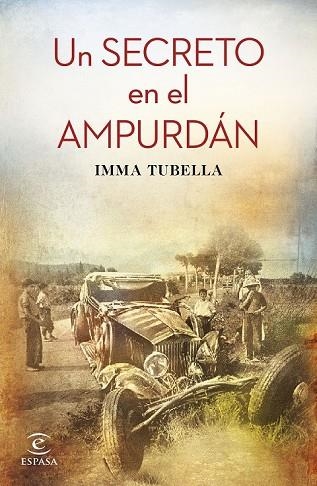 UN SECRETO EN EL AMPURDÁN | 9788467048407 | TUBELLA, IMMA | Llibreria Drac - Llibreria d'Olot | Comprar llibres en català i castellà online