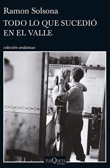 TODO LO QUE SUCEDIÓ EN EL VALLE | 9788490663219 | SOLSONA, RAMON | Llibreria Drac - Librería de Olot | Comprar libros en catalán y castellano online