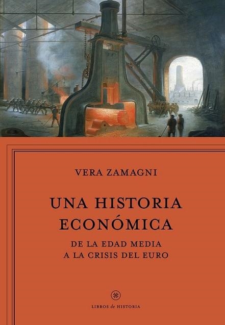 UNA HISTORIA ECONÓMICA | 9788416771042 | ZAMAGNI, VERA | Llibreria Drac - Llibreria d'Olot | Comprar llibres en català i castellà online