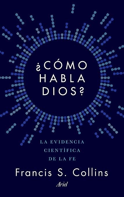 CÓMO HABLA DIOS? | 9788434423923 | COLLINS, FRANCIS S. | Llibreria Drac - Llibreria d'Olot | Comprar llibres en català i castellà online