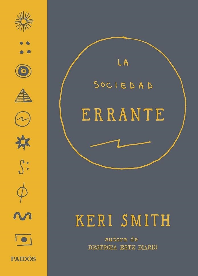 SOCIEDAD ERRANTE, LA | 9788449332401 | SMITH, KERI | Llibreria Drac - Llibreria d'Olot | Comprar llibres en català i castellà online