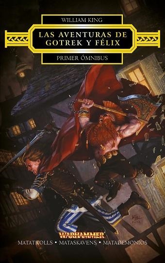 GOTREK Y FÉLIX. PRIMER ÓMNIBUS | 9788445003831 | KING, WILLIAM | Llibreria Drac - Llibreria d'Olot | Comprar llibres en català i castellà online