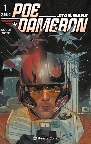 STAR WARS POE DAMERON Nº 01 | 9788416693580 | SOULE, CHARLES /NOTO, PHIL  | Llibreria Drac - Llibreria d'Olot | Comprar llibres en català i castellà online