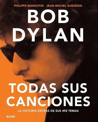 BOB DYLAN | 9788498018387 | MARGOTIN, PHILIPPE/GUESDON, JEAN-MICHEL | Llibreria Drac - Llibreria d'Olot | Comprar llibres en català i castellà online