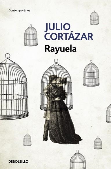 RAYUELA | 9788466331906 | CORTAZAR, JULIO | Llibreria Drac - Librería de Olot | Comprar libros en catalán y castellano online