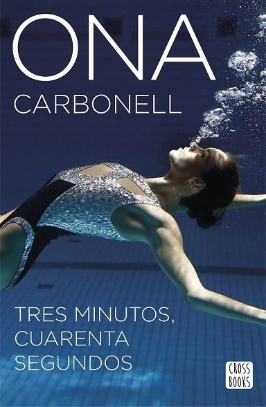 TRES MINUTOS, CUARENTA SEGUNDOS | 9788408160304 | CARBONELL, ONA | Llibreria Drac - Llibreria d'Olot | Comprar llibres en català i castellà online