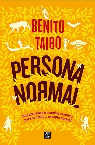 PERSONA NORMAL | 9788408160311 | TAIBO, BENITO | Llibreria Drac - Llibreria d'Olot | Comprar llibres en català i castellà online