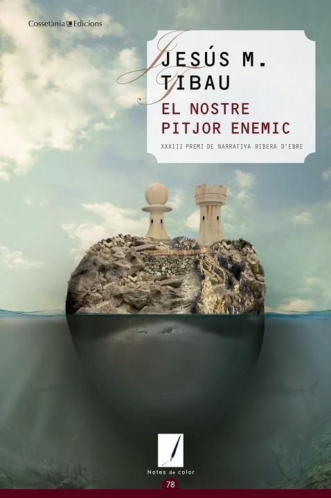 NOSTRE PITJOR ENEMIC, EL | 9788490344873 | TIBAU, JESÚS MARIA | Llibreria Drac - Llibreria d'Olot | Comprar llibres en català i castellà online