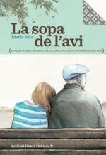 SOPA DE L'AVI, LA (NOVA EDICIÓ) | 9788494159091 | SATZ, MARIO | Llibreria Drac - Librería de Olot | Comprar libros en catalán y castellano online