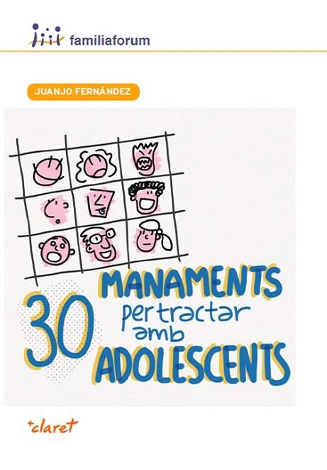 30 MANAMENTS PER TRACTAR AMB ADOLESCENTS | 9788498469462 | FERNÁNDEZ, JUANJO | Llibreria Drac - Llibreria d'Olot | Comprar llibres en català i castellà online