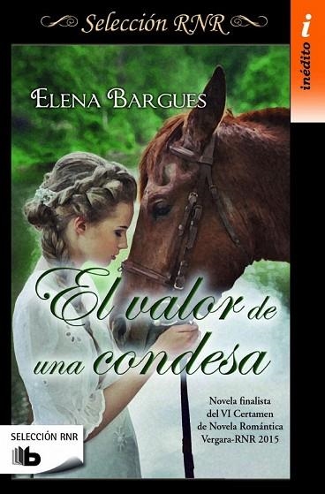 VALOR DE UNA CONDESA, EL (SELECCIÓN RNR) | 9788490702826 | BARGUES, ELENA | Llibreria Drac - Llibreria d'Olot | Comprar llibres en català i castellà online