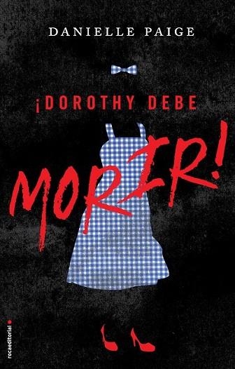 DOROTHY DEBE MORIR | 9788416498291 | PAIGE, DANIELLE | Llibreria Drac - Llibreria d'Olot | Comprar llibres en català i castellà online