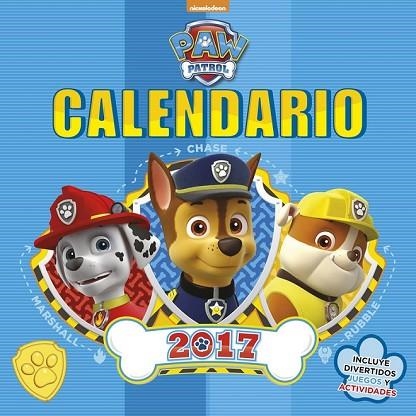 CALENDARIO 2017 PAW PATROL | 9788448847036 | NICKELODEON | Llibreria Drac - Llibreria d'Olot | Comprar llibres en català i castellà online