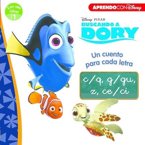 BUSCANDO A DORY. UN CUENTO PARA CADA LETRA: C/Q, G/GU, Z, CE/CI (LEO CON DISNEY | 9788416548507 | DISNEY | Llibreria Drac - Llibreria d'Olot | Comprar llibres en català i castellà online