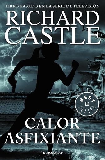 CALOR ASFIXIANTE (SERIE CASTLE 6) | 9788466331357 | CASTLE,  RICHARD | Llibreria Drac - Llibreria d'Olot | Comprar llibres en català i castellà online