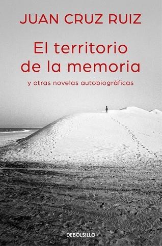 TERRITORIO DE LA MEMORIA Y OTRAS NOVELAS AUTOBIOGRÁFICAS, EL | 9788466335003 | CRUZ, JUAN | Llibreria Drac - Llibreria d'Olot | Comprar llibres en català i castellà online