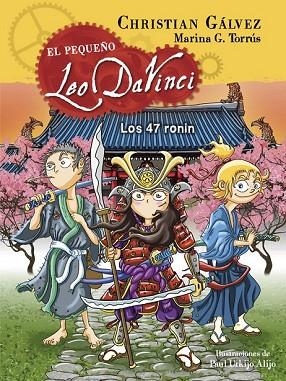 47 RONIN, LOS (EL PEQUEÑO LEO DA VINCI 10) | 9788420484488 | GALVEZ, CHRISTIAN | Llibreria Drac - Llibreria d'Olot | Comprar llibres en català i castellà online