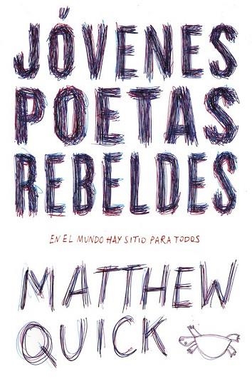 JÓVENES POETAS REBELDES | 9788420484440 | QUICK, MATTHEW M. | Llibreria Drac - Llibreria d'Olot | Comprar llibres en català i castellà online