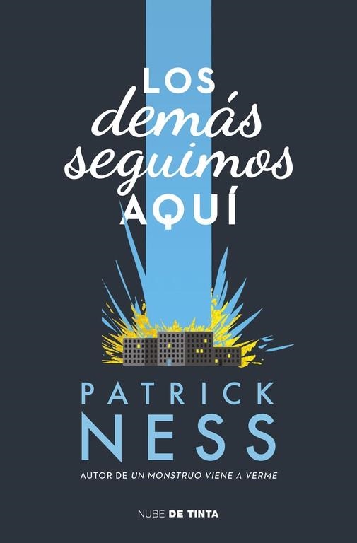 DEMÁS SEGUIMOS AQUÍ, LOS | 9788416588008 | NESS, PATRICK | Llibreria Drac - Llibreria d'Olot | Comprar llibres en català i castellà online