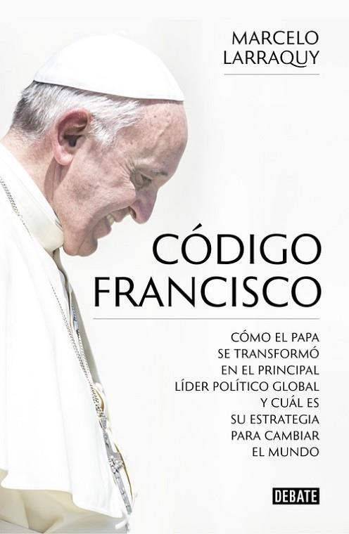 CÓDIGO FRANCISCO | 9788499926865 | LARRAQUY, MARCELO | Llibreria Drac - Llibreria d'Olot | Comprar llibres en català i castellà online