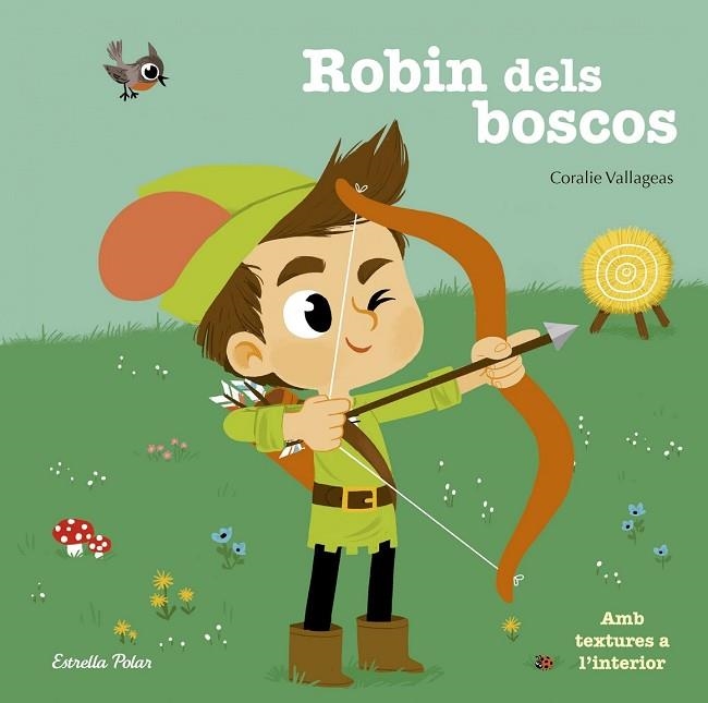 ROBIN DELS BOSCOS (AMB TEXTURES) | 9788416522507 | VALLAGEAS, CORALIE | Llibreria Drac - Llibreria d'Olot | Comprar llibres en català i castellà online