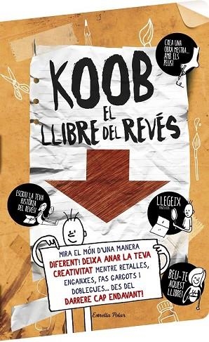 KOOB. EL LLIBRE DEL REVÉS | 9788416522873 | AADD | Llibreria Drac - Llibreria d'Olot | Comprar llibres en català i castellà online