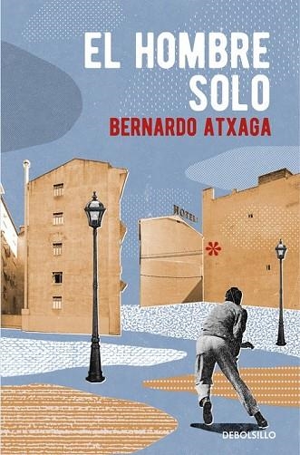 HOMBRE SOLO, EL | 9788466332354 | ATXAGA, BERNARDO | Llibreria Drac - Librería de Olot | Comprar libros en catalán y castellano online