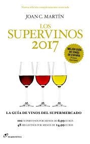 SUPERVINOS 2017, LOS | 9788415070702 | MARTIN, JOAN C. | Llibreria Drac - Librería de Olot | Comprar libros en catalán y castellano online