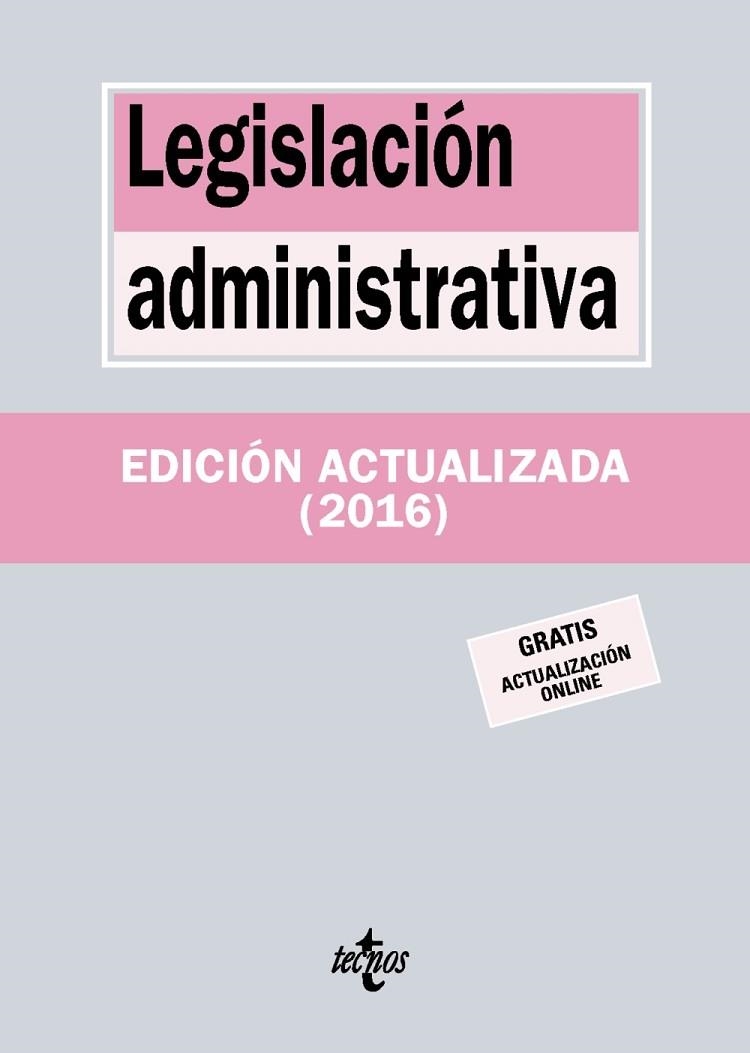 LEGISLACIÓN ADMINISTRATIVA ED.2016 | 9788430969999 | TECNOS | Llibreria Drac - Llibreria d'Olot | Comprar llibres en català i castellà online