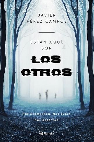 ESTÁN AQUÍ. SON LOS OTROS | 9788408161578 | PÉREZ CAMPOS, JAVIER | Llibreria Drac - Llibreria d'Olot | Comprar llibres en català i castellà online