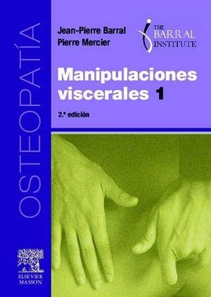 MANIPULACIONES VISCERALES VOL. 1 | 9788445819265 | BARRAN, JEAN PIERRE | Llibreria Drac - Llibreria d'Olot | Comprar llibres en català i castellà online