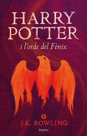 HARRY POTTER I L'ORDE DEL FÈNIX 5 (RÚSTICA) | 9788416367849 | ROWLING, J.K. | Llibreria Drac - Llibreria d'Olot | Comprar llibres en català i castellà online