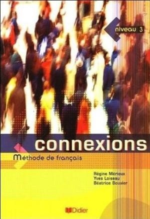 CONNEXIONS 3 LIVRE ÉLÈVE | 9782278056224 | AAVV | Llibreria Drac - Llibreria d'Olot | Comprar llibres en català i castellà online