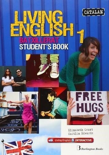 LIVING ENGLISH 1 BATX. STUDENT'S BOOK | 9789963489923 | GRANT, ELISABETH; EDWARDS, KAITLIN | Llibreria Drac - Llibreria d'Olot | Comprar llibres en català i castellà online