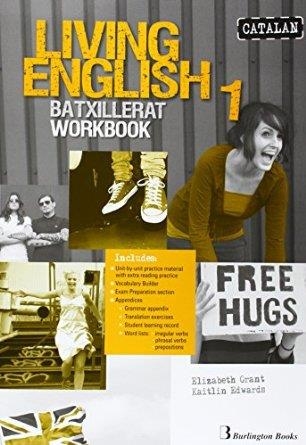 LIVING ENGLISH 1. BATXILLERAT. WORKBOOK | 9789963489930 | GRANT, ELISABETH; EDWARDS, KAITLIN | Llibreria Drac - Llibreria d'Olot | Comprar llibres en català i castellà online