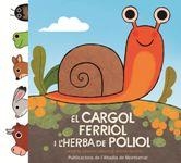 CARGOL FERRIOL I L'HERBA DE PONIOL, EL | 9788498838527 | GINESTA, MONTSERRAT | Llibreria Drac - Llibreria d'Olot | Comprar llibres en català i castellà online