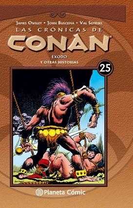 CRÓNICAS DE CONAN, LAS   Nº25 | 9788468479859 | JIM OWSLEY/VAL SEMEIKS/JOHN BUSCEMA | Llibreria Drac - Llibreria d'Olot | Comprar llibres en català i castellà online