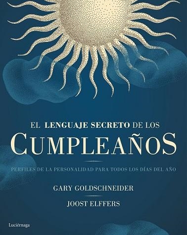 LENGUAJE SECRETO DE LOS CUMPLEAÑOS, EL | 9788416694334 | GOLDSCHNEIDER, GARY ; GREENE, ROBERT ; ELFFERS, JOOST | Llibreria Drac - Llibreria d'Olot | Comprar llibres en català i castellà online