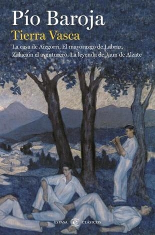 TIERRA VASCA. LA CASA DE AIZGORRI / EL MAYORAZGO DE LABRAZ / ZALACAÍN EL AVENTUR | 9788467048667 | BAROJA, PÍO | Llibreria Drac - Llibreria d'Olot | Comprar llibres en català i castellà online