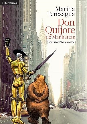 DON QUIJOTE DE MANHATTAN | 9788415070726 | PEREZAGUA, MARINA | Llibreria Drac - Librería de Olot | Comprar libros en catalán y castellano online