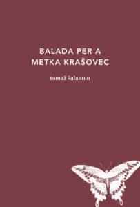 BALADA PER A METKA KRASOVEC | 9788494524936 | SALAMUN, TOMAZ | Llibreria Drac - Llibreria d'Olot | Comprar llibres en català i castellà online