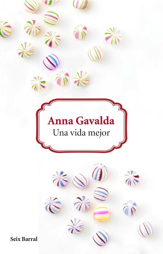 VIDA MEJOR, UNA | 9788432229626 | GAVALDA, ANNA | Llibreria Drac - Llibreria d'Olot | Comprar llibres en català i castellà online