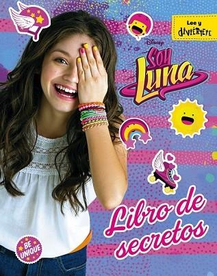 SOY LUNA. LIBRO DE SECRETOS | 9788499518404 | DISNEY | Llibreria Drac - Llibreria d'Olot | Comprar llibres en català i castellà online