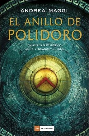 ANILLO DE POLIDORO, EL | 9788416634149 | MAGGI, ANDREA | Llibreria Drac - Llibreria d'Olot | Comprar llibres en català i castellà online