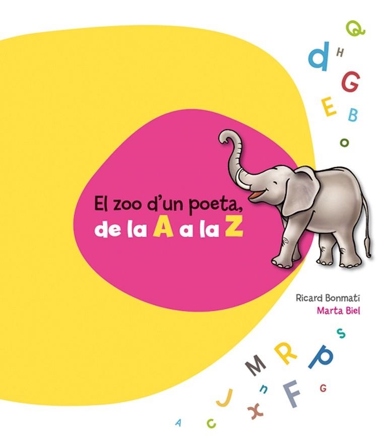 ZOO D'UN POETA, EL;  DE LA A A LA Z | 9788415206453 | BONMATÍ, RICARD | Llibreria Drac - Llibreria d'Olot | Comprar llibres en català i castellà online