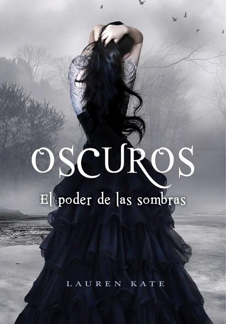 OSCUROS EL PODER DE LAS SOMBRAS (VOL2) | 9788484416883 | KATE, LAUREN | Llibreria Drac - Librería de Olot | Comprar libros en catalán y castellano online