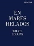 EN MARES HELADOS | 9788416259472 | COLLINS, WILKIE | Llibreria Drac - Librería de Olot | Comprar libros en catalán y castellano online