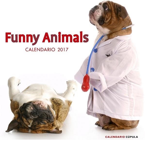 CALENDARIO 2017 FUNNY ANIMALS | 9788448022655 | AA. VV. | Llibreria Drac - Llibreria d'Olot | Comprar llibres en català i castellà online