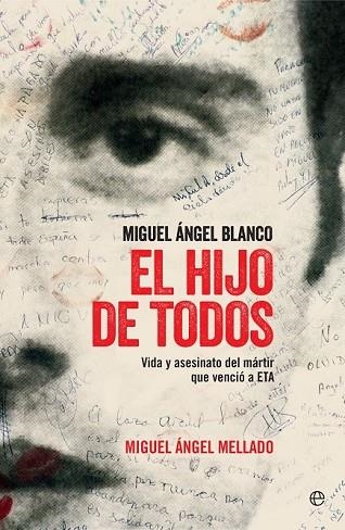 HIJO DE TODOS, EL | 9788490607756 | MELLADO, MIGUEL ÁNGEL | Llibreria Drac - Llibreria d'Olot | Comprar llibres en català i castellà online